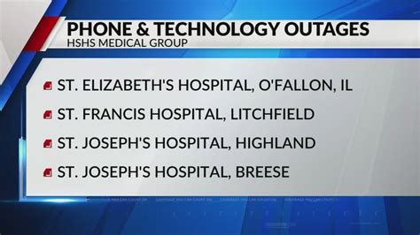 HSHS Medical Group experiencing phone and technology outages at several of its hospitals